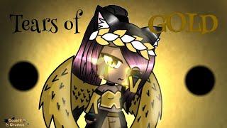 •Tears of Gold• |Gacha Life Music Video| Cookie Crumbs