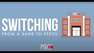 Switching from a Bank to PSECU