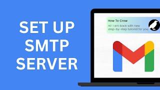 How To Set Up SMTP Server In Gmail (SIMPLE!)