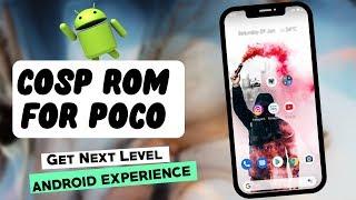 COSP (Clean Open Source Project) ROM For Poco F1| THE PERFECT STABLE ROM EVER !