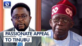 'Mr President, Please Listen', Seun's Passionate Appeal To Tinubu