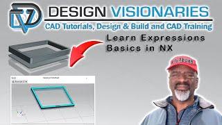Siemens NX - A How-to Guide for Learning Expression Language Basics: Beginner Tips and Tricks