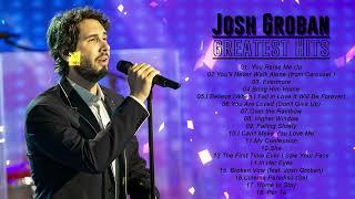 Josh Groban Best Songs Of Playlist 2024 - Josh Groban Greatest Hits 2024