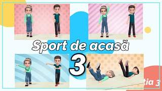 Sport de acasa - Lectia 3