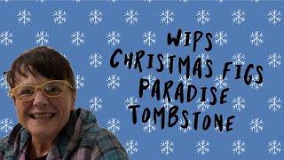 Wips: Paradise, Christmas Figs, Tombstone Episode 18