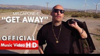 Mr.Capone-E- Get Away Feat. Los Twiinz (Official Music Video)