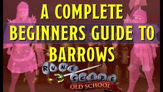 A Beginners Guide to Barrows in Old School Runescape (OSRS)