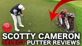 NEW 2017 - SCOTTY CAMERON SELECT PUTTER REVIEWS