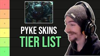 THE PYKE SKIN TIER LIST