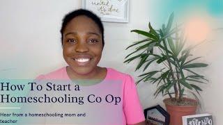 How to Start a Homeschooling Co Op