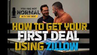 How To Get Your 1st Wholesale Deal FREE Using Zillow | Tony Mont