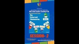 Be Internet Awesome Session 2 by GEG Delhi West 20 08 2022