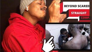 BEYOND SCARED STRAIGHT COMP. | REACTION