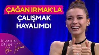 En Büyük Hedefim Başarılarımı Devam Ettirmek  | İbrahim Selim ile Bu Gece | Afra Saraçoğlu