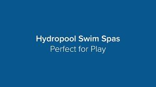 Hydropool Swim Spas - Perfect for Play