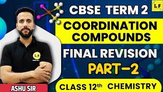 CBSE Class 12 | Chemistry | Coordination Compounds | Most Important Topics | Learn and Fun