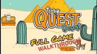 The Story Never End...? | Tiny Quest Desert Full Game Walkthrough