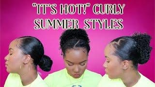 "ITS HOT!" CURLY SUMMER  STYLES