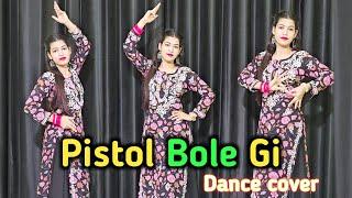 Meri pistol Bole Gi | Masoom Sharma | Kay D | Teri Ramjhol Bolegi | New Haryanvi Song | Dance video