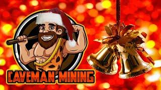 Merry Mining Christmas from Caveman!
