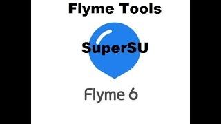 Flyme 6 - Установка Flyme Tools и SuperSU