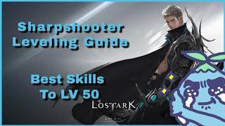 Lost Ark Sharpshooter Leveling Guide & Build | Recommended Mobbing & Skills With Explanation