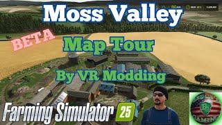 Farming Simulator 25 Moss Valley Beta Map Tour #VRModding