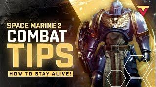 Top COMBAT TIPS to Keep You Alive in Space Marine 2