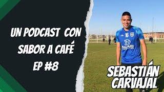 Un podcast con sabor a café con Sebastián Carvajal jugador del Matagalpa FC EP #8 ‐