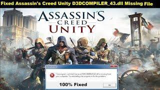 [Fixed] Assassin's Creed Unity d3dcompiler_43.dll Missing Error | How To Fix d3dcompiler_43.dll ACC