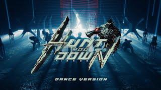 MIRROR 《Hunt You Down》 Dance Version