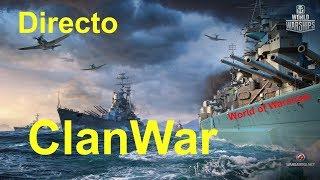 Directo World of WarshipsNoche de ClanWar