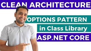 Options Pattern in Asp.Net Core in Class Library using Clean Architecture