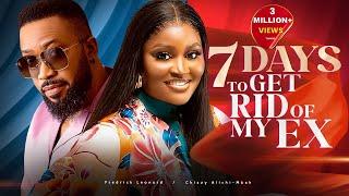 7 DAYS TO GET RID OF MY EX - Nigerian Movies 2024 Latest Full Movies