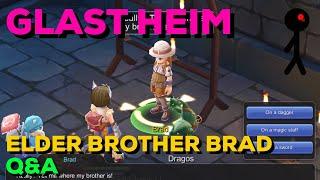 Glast Heim Elder’s Brother Brad Q&A Quest