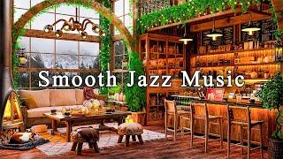 Cozy Coffee Shop Ambience & Soft Jazz Music  Relaxing Jazz Instrumental Music for Working, Studying