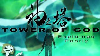 Tower of God Explained Poorly by a Single Cell Organism