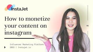 Influencer marketing platform 2022: How to monetize your content with Instagram