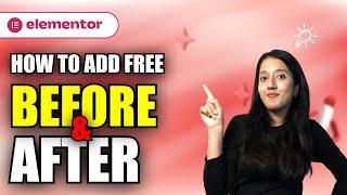 Add Before and After slider in Elementor for FREE | WordPress tutorial