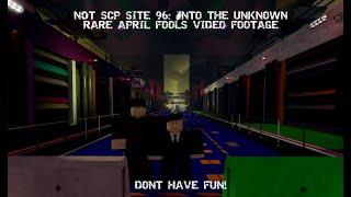 Rare Footage of SCP Site 96: Into The Unknown April Fool