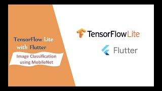 Tensorflow Lite - Flutter #3 - Image Classification using MobileNet