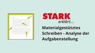 Materialgestütztes Schreiben: Aufgabenanalyse | STARK erklärt