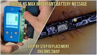 iPhone XS Max Battery Replacement (How To Remove Important Battery Message)
