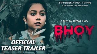 BHOY | ভয় | OFFICIAL TEASER TRAILER | Bengali Short Film | Snap Entertainment Venture