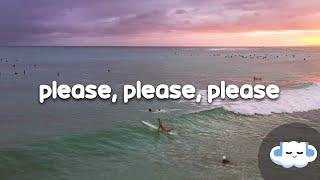 Sabrina Carpenter - Please, Please, Please (Clean - Lyrics)