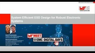 WE meet @ EMC Digital Days 2021: System Efficient ESD Design for Robust Electronic Systems