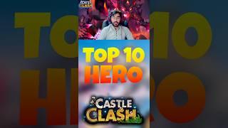 Top 10 Heroes Of Castle Clash July 2024 #castleclash #gamingartcastleclash @CastleClashIGG