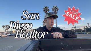 What It's Like Being a Realtor in San Diego!