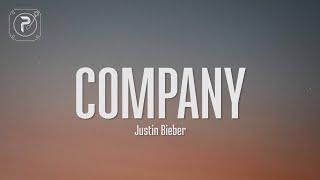 Justin Bieber - Company (Lyrics)