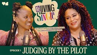 Judging by the Pilot | S1 E1 | ReLiving Single Podcast